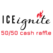 Ice Ignite 50/50 cash raffle